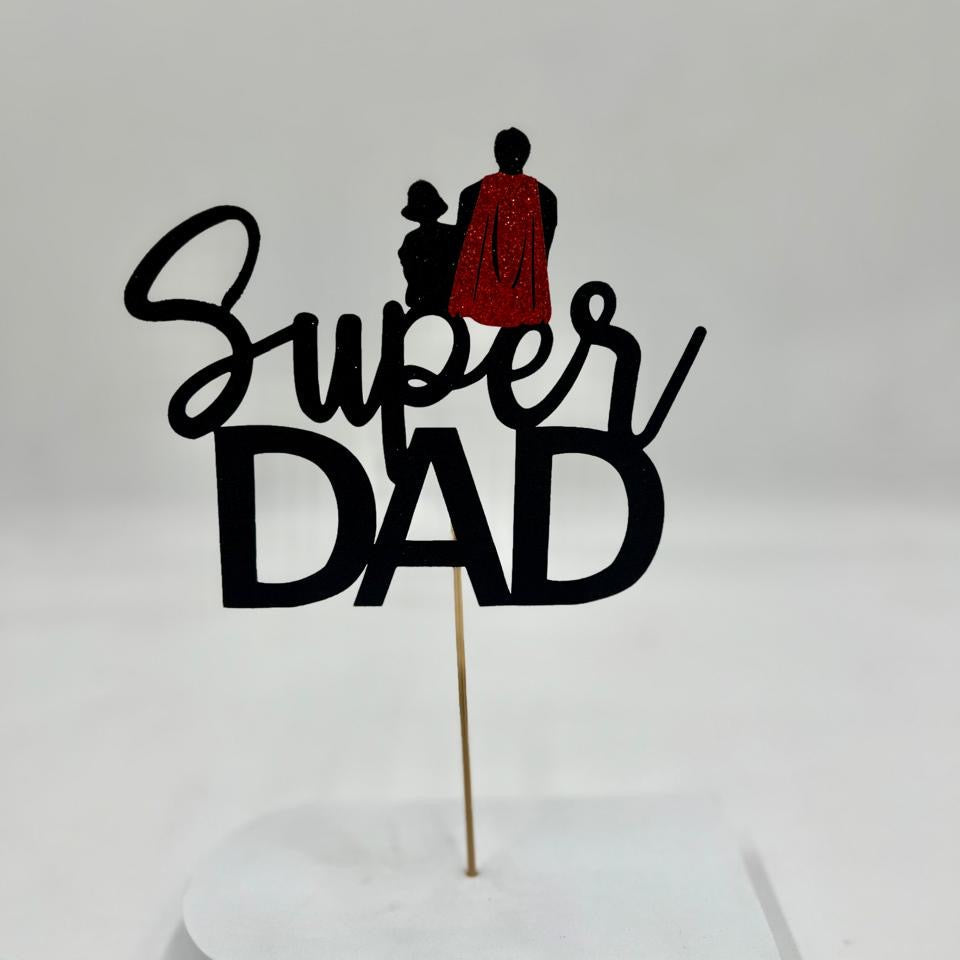 Super Dad – Flower Bouquet Topper