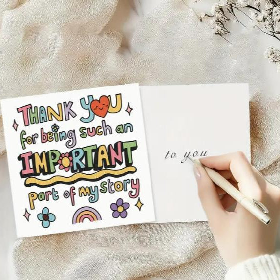 Thank You for Being Such an Important Part of My Story!